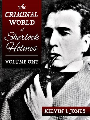 cover image of The Criminal World of Sherlock Holmes, Volume One